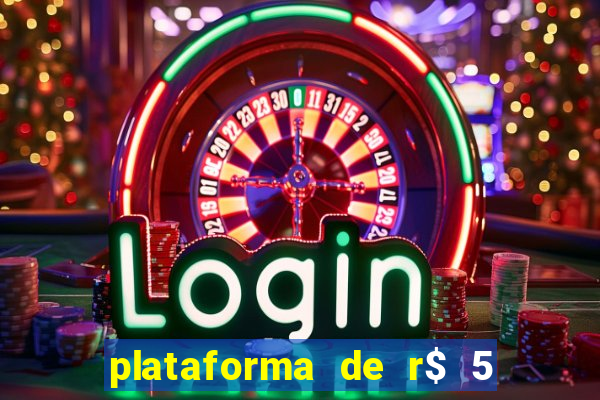 plataforma de r$ 5 jogo do tigrinho